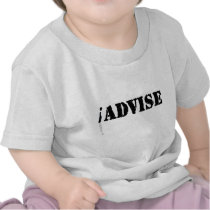 I Advise Tees