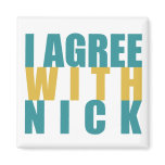 I agree with Nick magnets