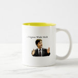 I Agree With Nick Mugs