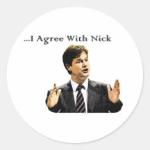 I Agree With Nick Round Stickers