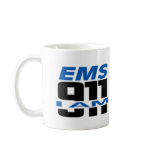 I Am 911 logo stuff for Fire, EMS, Dispatch! mugs