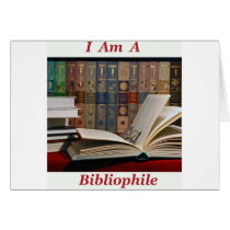 I am a Bibliophile Greeting Card
