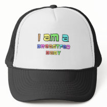 I Am A Breastfed Baby hats