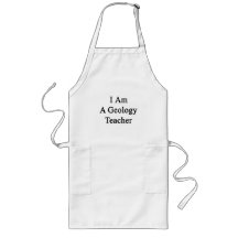 I Am A Geology Teacher Aprons