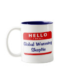 I Am a Global Warming Sceptic mugs