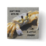 I Am A Little Crabby