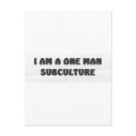 i am a one man subculture postcards