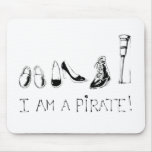 I am a pirate ! mousepads