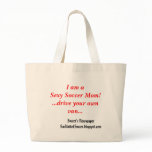 I am a Sexy Soccer Mum (bag)