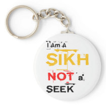 I Am A Sikh, Not A Seek Keychains