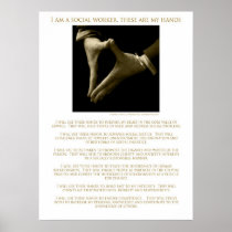 I Am A Social Worker, These Are My Hands ! Posters