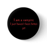 I am a vampire buttons