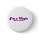 I Am A Virgin - Emo Alternative Grunge Rock Punk Button