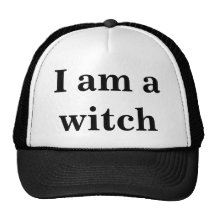 "I am a Witch" Trucker Hat