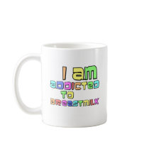 I Am Addicted To Breast Milk mugs