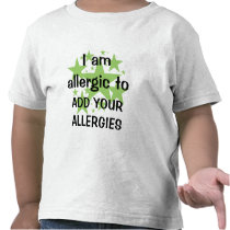 I Am Allergic To - Customise with child's allergy