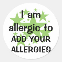 I Am Allergic To - Customise with child's allergy Round Stickers