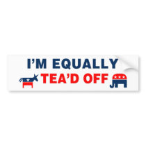 I Am Equally Tea'd Off (v110x) bumper stickers