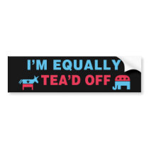 I Am Equally Tea'd Off (v110x) bumper stickers