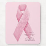 I AM, I DID, I WAS - Cancer Pink Ribbon Mousepad
