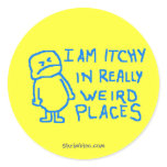 I Am Itchy In Really Weird Places stickers