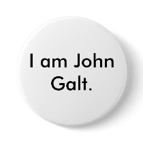 I am John Galt. Buttons