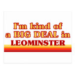 I am kind of a BIG DEAL in Leominster Post Card