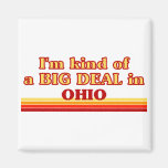 I am kind of a BIG DEAL on Ohio Magnets