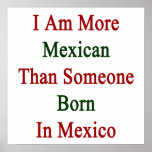 I Am More Mexican Than Someone Born In Mexico