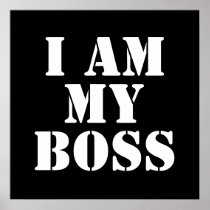 I am My Boss. Slogan. Posters