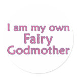 I Am My Own Fairy Godmother Stickers