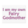 I Am My Own Fairy Godther Postcards