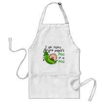 I Am Nana And Papa's Pea In A Pod Apron