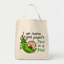 I Am Nana And Papa's Pea In A Pod Bag