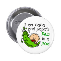 I Am Nana And Papa's Pea In A Pod Pins