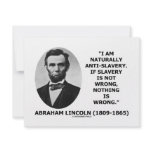 I Am Naturally Anti-Slavery Slavery Is Wrong Quote invitations