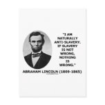 I Am Naturally Anti-Slavery Slavery Is Wrong Quote postcards