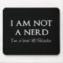 I am not a nerd, I'm a level 85 Paladin
