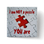 I am not a puzzle pin