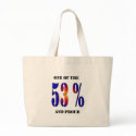 I am one of the 53% and Proud bags