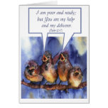 i am poor and needy, but you are my help cards