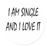 i am single and i love it stickers