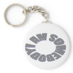I Am Somebody Keychains