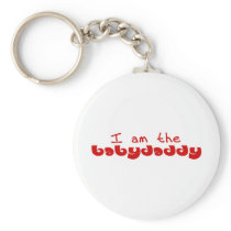 I am the Baby Daddy Key Chain