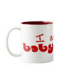 I am the Baby Daddy mugs