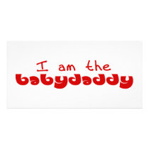 I am the Baby Daddy Photo Cards