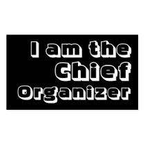 I Am The Chief Organiser.