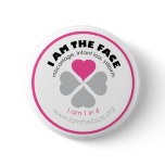I AM THE FACE Pink Button