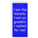 I am the miracle. rack cards