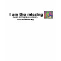 i am the missing piece t-shirts